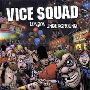 Vice Squad - London Underground download mp3 flac