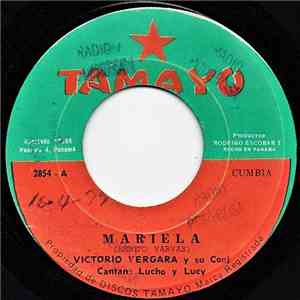 Victorio Vergara Y Su Conjunto Plumas Negras - Mariela / Ranchito Viejo download free