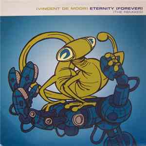 Vincent De Moor - Eternity (Forever) (The Remixes) download free
