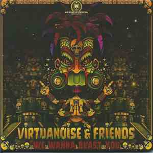 Virtuanoise - We Wanna Blast You download mp3 flac