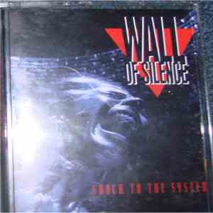 Wall Of Silence  - Shock To The System download free