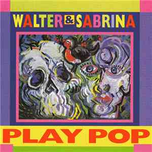 Walter & Sabrina - Walter & Sabrina Play Pop / Play Classical download free