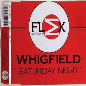 Whigfield - Saturday Night (Be My Baby) download mp3 flac