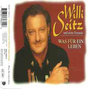 Willi Seitz - Was Für Ein Leben download free