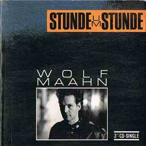 Wolf Maahn - Stunde Um Stunde download free