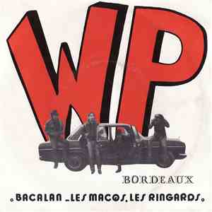 WP  - Les Macqs, Les Ringards / Bacalan download free