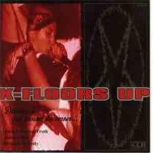 X-Floors Up - Darkness Is Just Around Da Corner... download mp3 flac