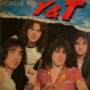 Y & T - Rescue Me download mp3 flac