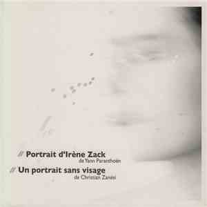 Yann Paranthoën / Christian Zanési - Portrait D'Irène Zack / Un Portrait Sans Visage download free