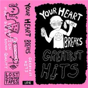 Your Heart Breaks - Greatest Hits download mp3 flac